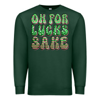 Sports Green oh for lucks sake st patricks Premium Sweatshirt - Artiststas