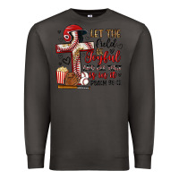 Smoke let the field be joyful and all that is in it Premium Sweatshirt - Artiststas