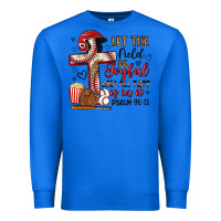 True Royal let the field be joyful and all that is in it Premium Sweatshirt - Artiststas