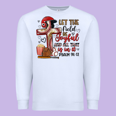 Let The Field Be Joyful And All That Is In It Premium Sweatshirt Designed By Artiststas