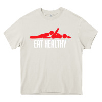 Cream funny eat healthy sexy tee mens rude valentine day gifts Heavy Core Tee - lanVoArt