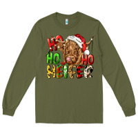 Army Green ho ho ho heifer Long Sleeve Tee - CowGirlArtShop