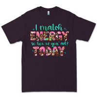 Plum i match energy so how we gon' act Premium Tee - Artiststas