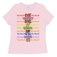 Bubblegum Pink one hundred days of school and still loving it! Ladies Tee - Artiststas