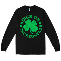 Black dibs on the redhead  st patricks day Long Sleeve Tee - lanVoArt