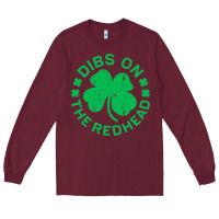 Burgundy dibs on the redhead  st patricks day Long Sleeve Tee - lanVoArt