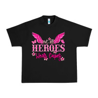 Black Not all heroes wear capes Cancer Awareness Urban Heavy Tee - HowdyJamesFarm