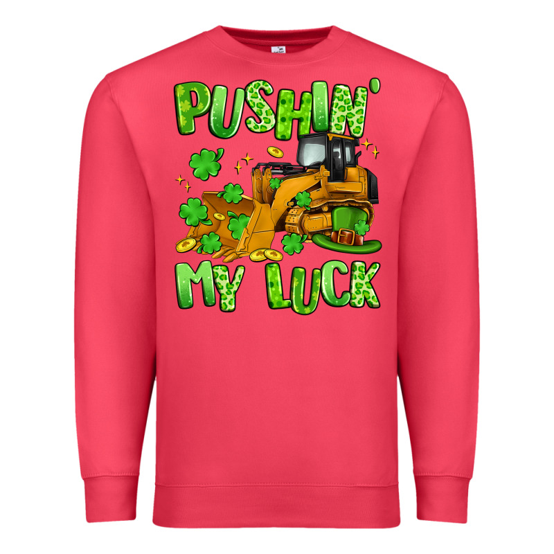 Pushin' My Luck Premium Sweatshirt by Artiststas | Teevron