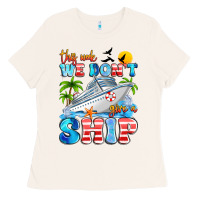 Bone this week we don't give a ship Ladies Tee - Artiststas