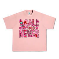 Salmon Call me never Valentine's Day Urban Heavy Tee - HowdyJamesFarm