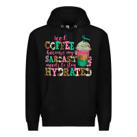Black iced coffee because my sarcasm needs to stay hydra Premium Hoodie - Jasminsmagicworld