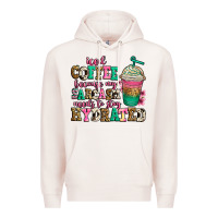 Pale Pink iced coffee because my sarcasm needs to stay hydra Premium Hoodie - Jasminsmagicworld