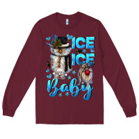 Burgundy ice ice baby Long Sleeve Tee - CowGirlArtShop