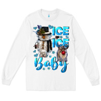 White ice ice baby Long Sleeve Tee - CowGirlArtShop