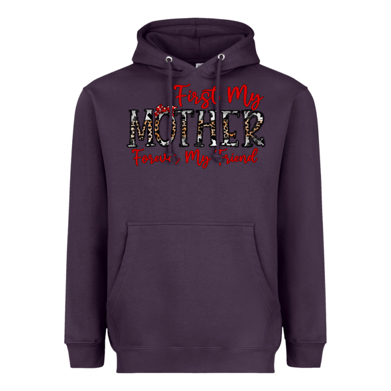 First My Mother Forever My Friend Heavyweight Hoodie by CowhideDigitalArt | Teevron