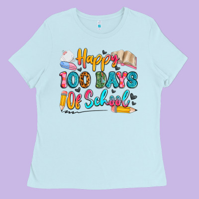 Happy 100 Days Of School Ladies Tee Designed By Artiststas