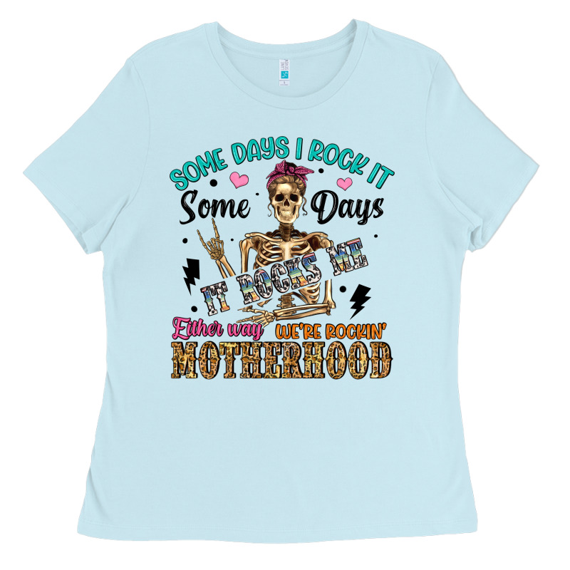 Some Days I Rock It Some Days It Rocks Me Either W Ladies Tee by Artiststas | Teevron