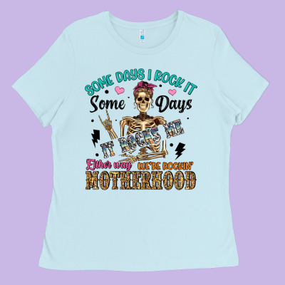 Some Days I Rock It Some Days It Rocks Me Either W Ladies Tee Designed By Artiststas