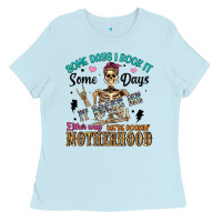 Baby Blue some days i rock it some days it rocks me either w Ladies Tee - Artiststas