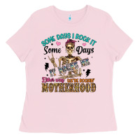 Bubblegum Pink some days i rock it some days it rocks me either w Ladies Tee - Artiststas