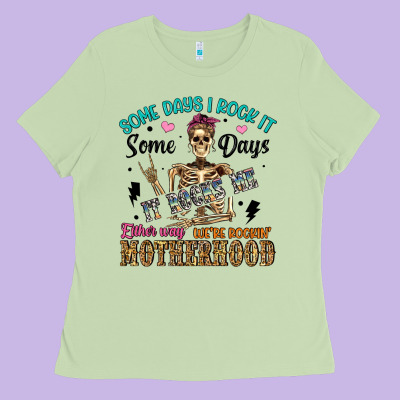 Some Days I Rock It Some Days It Rocks Me Either W Ladies Tee Designed By Artiststas