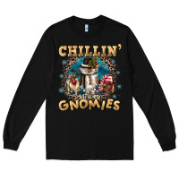 Black chillin with my gnomies Long Sleeve Tee - CowGirlArtShop