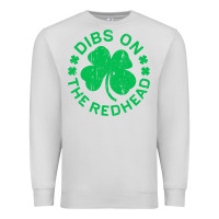 Dove Grey dibs on the redhead  st patricks day Premium Sweatshirt - lanVoArt
