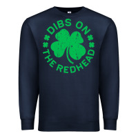 Navy dibs on the redhead  st patricks day Premium Sweatshirt - lanVoArt