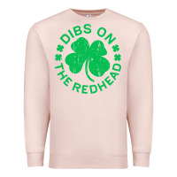 Pale Pink dibs on the redhead  st patricks day Premium Sweatshirt - lanVoArt