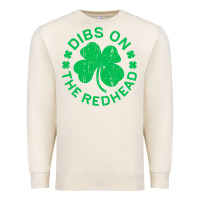 Sandshell dibs on the redhead  st patricks day Premium Sweatshirt - lanVoArt