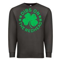 Smoke dibs on the redhead  st patricks day Premium Sweatshirt - lanVoArt
