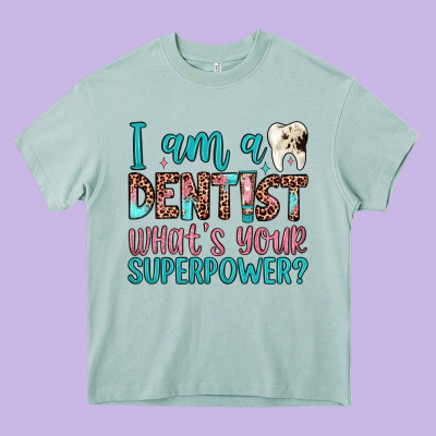 I Am A Dentist What's Your Superpower Heavy Core Tee Designed By Jahusdesignshop