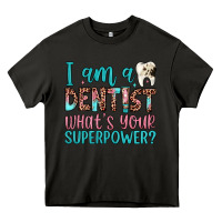 Asphalt i am a dentist what's your superpower Heavy Core Tee - JahusDesignShop