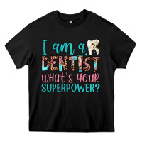 Black i am a dentist what's your superpower Heavy Core Tee - JahusDesignShop
