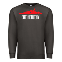 Smoke funny eat healthy sexy tee mens rude valentine day gifts Premium Sweatshirt - lanVoArt
