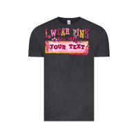 Vintage Black i wear pink for my custom Vintage Tee - texasbilliewilder
