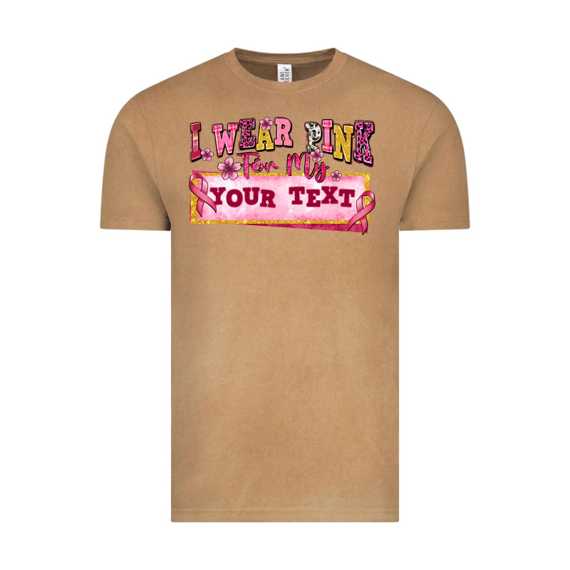 I Wear Pink For My Custom Vintage Tee by texasbilliewilder | Teevron