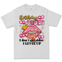 Dove Grey birthday queen i dont get older i level up Premium Tee - Artiststas