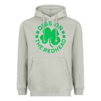 Moon Dust dibs on the redhead  st patricks day Heavyweight Hoodie - lanVoArt