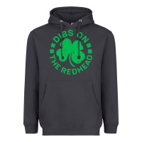 Smoke dibs on the redhead  st patricks day Heavyweight Hoodie - lanVoArt