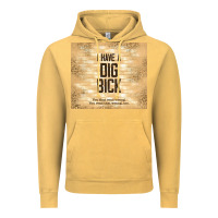 Vintage Mustard sarcastic funny i have a dig bick Vintage Hoodie - TumblerDesignByShophia