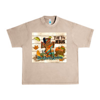 French Oak fall for jesus he never leaves Urban Heavy Tee - TumblerDesignByShophia