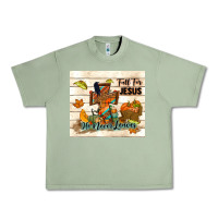 Oil Green fall for jesus he never leaves Urban Heavy Tee - TumblerDesignByShophia