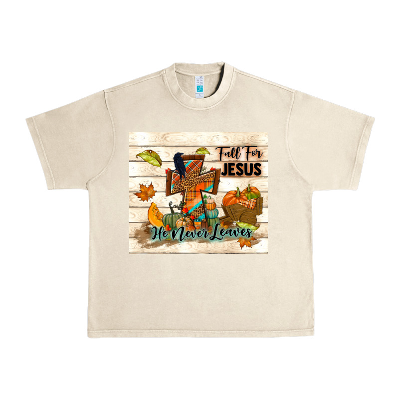 Fall For Jesus He Never Leaves Urban Heavy Tee by TumblerDesignByShophia | Teevron