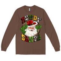 Chestnut howdy santa western cactus christmas Long Sleeve Tee - CowGirlArtShop