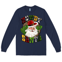 Navy howdy santa western cactus christmas Long Sleeve Tee - CowGirlArtShop