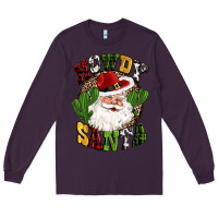 Plum howdy santa western cactus christmas Long Sleeve Tee - CowGirlArtShop
