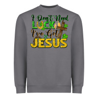 Storm i don't need luck i've got jesus Heavyweight Sweatshirt - FaDigitalArtStudio