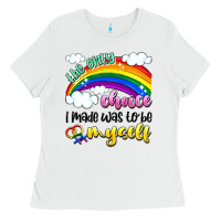 White the only choice i made was to be myself Ladies Tee - Artiststas