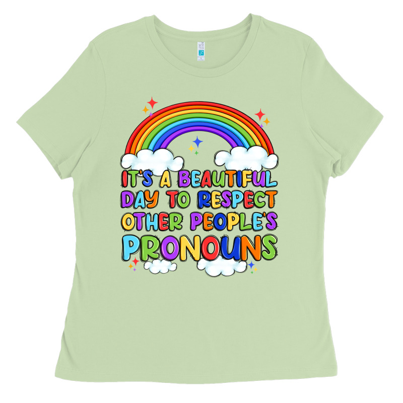 It's A Beautiful Day To Respect Other People's Pro Ladies Tee by Artiststas | Teevron